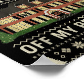 Get Your Ugly Yella No-good Keister Off My Propert Poster (Ecke)