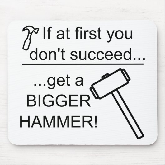 GetABiggerHammer Mousepad (Vorne)
