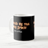 Getankt durch das Heiliger Geist und den Kaffee. Kaffeetasse (Vorderseite Links)