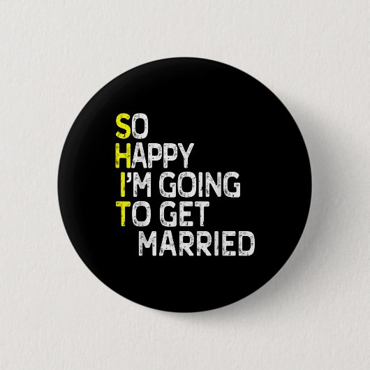 Getehe Verheiratete Funny Engagement Party Gag Gro Button (Vorderseite)