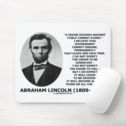 Geteiltes Abraham Lincoln-Haus kann Zitat nicht Mousepad (Mit Mouse)