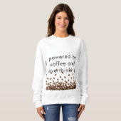 Getragen von Kaffee und Überdenken Sweatshirt (Vorne ganz)