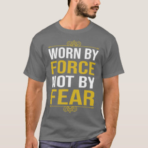 getragen von nicht aus Angst T-Shirt