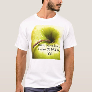 Getränk-Apfelsaft-… Ursache OJ tötet Ya! T-Shirt