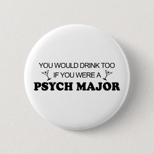 Getränk auch - Psych Major Button