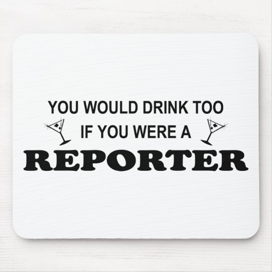 Getränk-auch - Reporter Mousepad (Vorne)