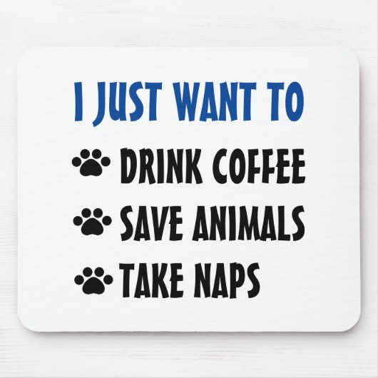 Getränk-Kaffee, retten Tiere, nehmen Nickerchen Mousepad (Vorne)