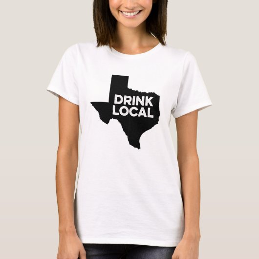 Getränk lokales Texas für Texan T-Shirt (Vorderseite)
