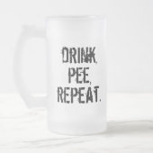 Getränk-Pipi-Wiederholung Mattglas Bierglas (Links)