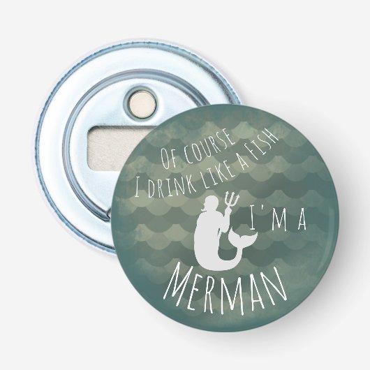 Getränk wie ein Fisch! - Merman - Grün Flaschenöffner (Vorderseite)