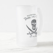 Getränk wie ein Pirat Mattglas Bierglas (VorderseiteRechts)