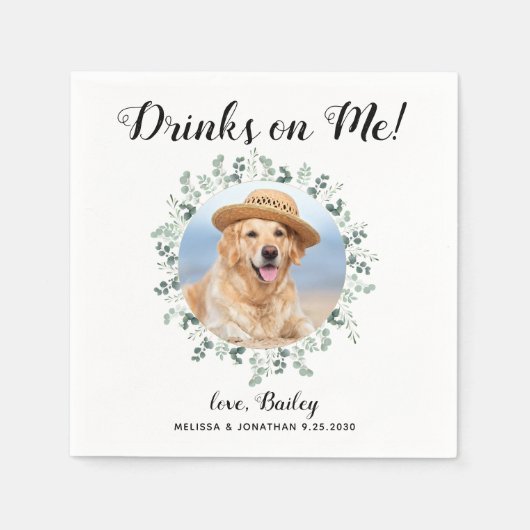 Getränke auf mir Open Bar Pet Foto Eukalyptus Hoch Serviette (Vorderseite)