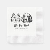 Getränke für Haustiere von uns Zeichnend Hochzeit Serviette (Vorderseite)