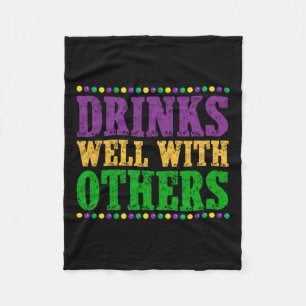 Getränke gut mit anderen Funny Mardi Gras 2025 Fleecedecke