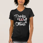 Getränke gut mit anderen T-Shirt (Vorderseite)