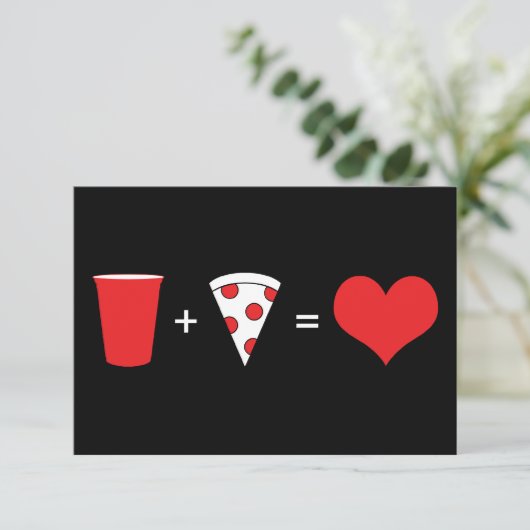 Getränke + Pizza = Liebe Einladung (Stehend Vorderseite)