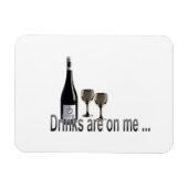 Getränke sind auf mir. magnet (Horizontal)