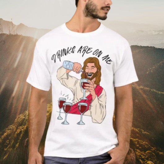 Getränke sind auf mir. T-Shirt