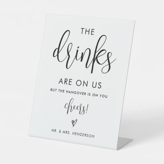 Getränke Übernehmen Wir Open Bar Schild (Vorderseite)