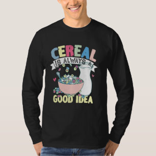 Getreide ist immer ein gutes Frühstück T-Shirt