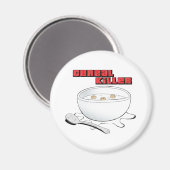 Getreidemörder Magnet (Vorderseite/Rückseite)
