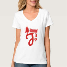 Getrimmt zur Freude T-Shirt
