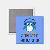 GETTIN' INTO IT Blue Pinguin Magnet (Vorderseite/Rückseite)