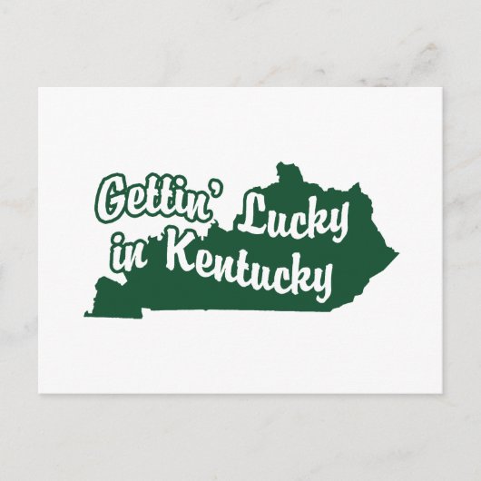 Gettin' Lucky in Kentucky Postkarte (Vorderseite)