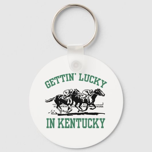 Gettin' Lucky in Kentucky Schlüsselanhänger (Vorderseite)