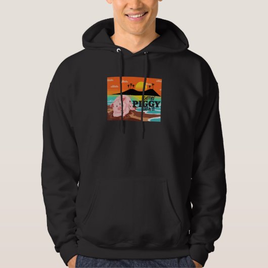 Gettin' Piggy With It, Farm Animals, Hog Lover, I Hoodie (Vorderseite)