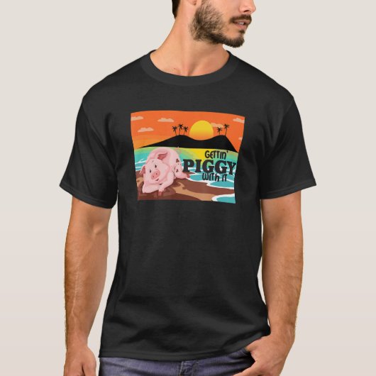 Gettin' Piggy With It, Farm Animals, Hog Lover, I T-Shirt (Vorderseite)