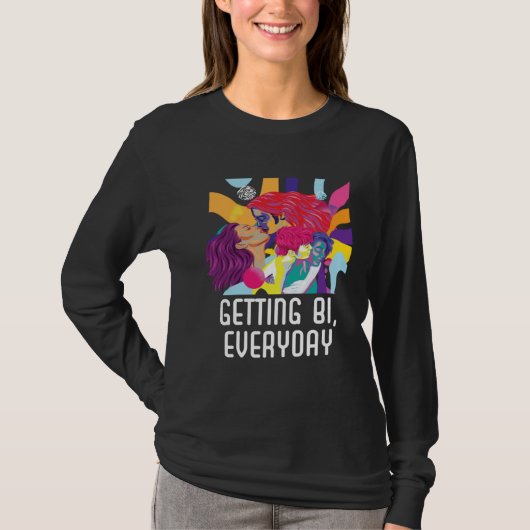 Getting Bi Everyday Bisexual Rainbow Pride Bisexua T-Shirt (Vorderseite)