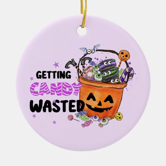 Getting Candy Wasted Keramik Ornament (Vorne)