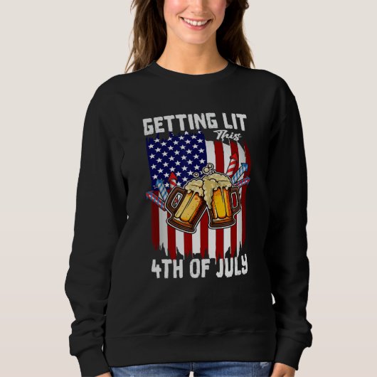 Getting Lit This 4th Of July Day Drinking US Flag Sweatshirt (Vorderseite)