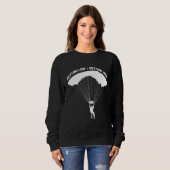 Getting Low For Skydivers Parachuting Skydiving Sweatshirt (Vorne ganz)