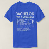 Getting Married Groom Funny Bachelor Checklist Par T-Shirt (Design vorne)