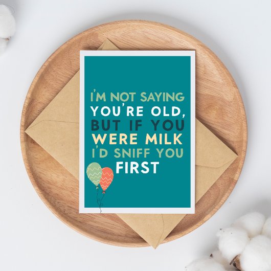 Getting Old Funny & Sarcastic Funny Birthday Karte
