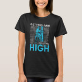 Getting Paid For Getting High Electrician Linema T-Shirt (Vorderseite)