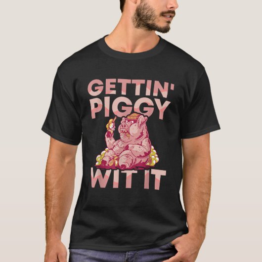 Getting Piggy Wit It GRILLEN Pig Roast Barbecue T T-Shirt (Vorderseite)