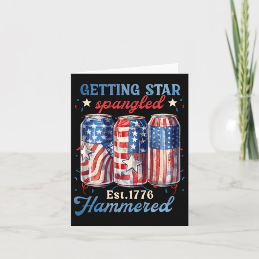 Getting Star Spangled Hammered Funny America Karte (Vorderseite)