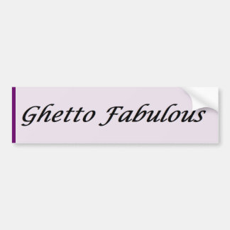 Getto fabelhaft (glatt) autoaufkleber