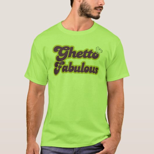 Getto fabelhaft T-Shirt (Vorderseite)