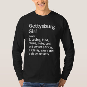 GETTYSBURG GIRL PA PENNSYLVANIA Funny City Zuhause T-Shirt