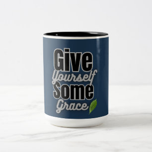 Gewähren Sie sich Gnade – Selbstmitgefühl-Geschenk Zweifarbige Tasse