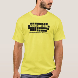 Gewalt ist das Antwort-Shirt T-Shirt