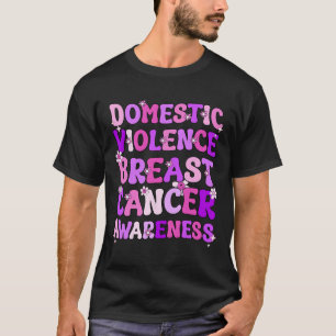 Gewalt und Brustkrebs T-Shirt