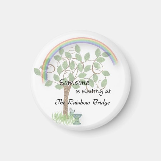 Gewartet an Rainbow Bridge-Losemagnet Magnet (Vorne)