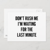 Gewartet für die letzte Minute Postkarte (Vorne/Hinten)