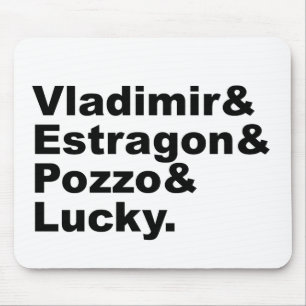 Gewartet für Godot - Vladimir Estragon Pozzo Lucky Mousepad