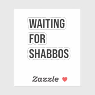 Gewartet für Shabbos Hanukkah Jüdischer Funny Aufkleber
